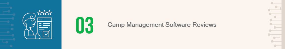 Consider these top reviews for camp management software