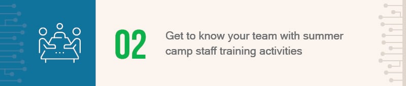 Check out these tips on how to get to know your team with summer camp staff training activities.
