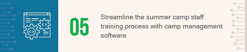 Learn how you can streamline the summer camp staff training process with camp management software.