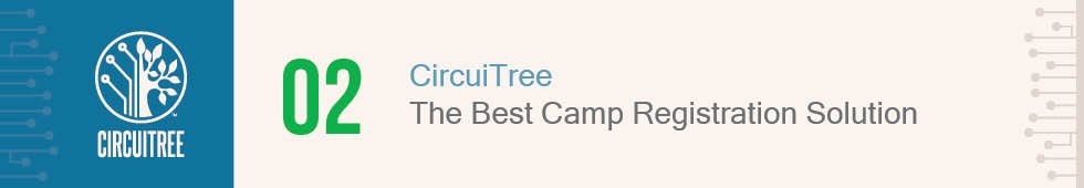 Explore CircuiTree, the best camp registration software.