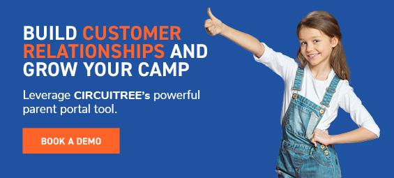 Build customer relationships and grow your camp with CIRCUITREE’s parent portal.